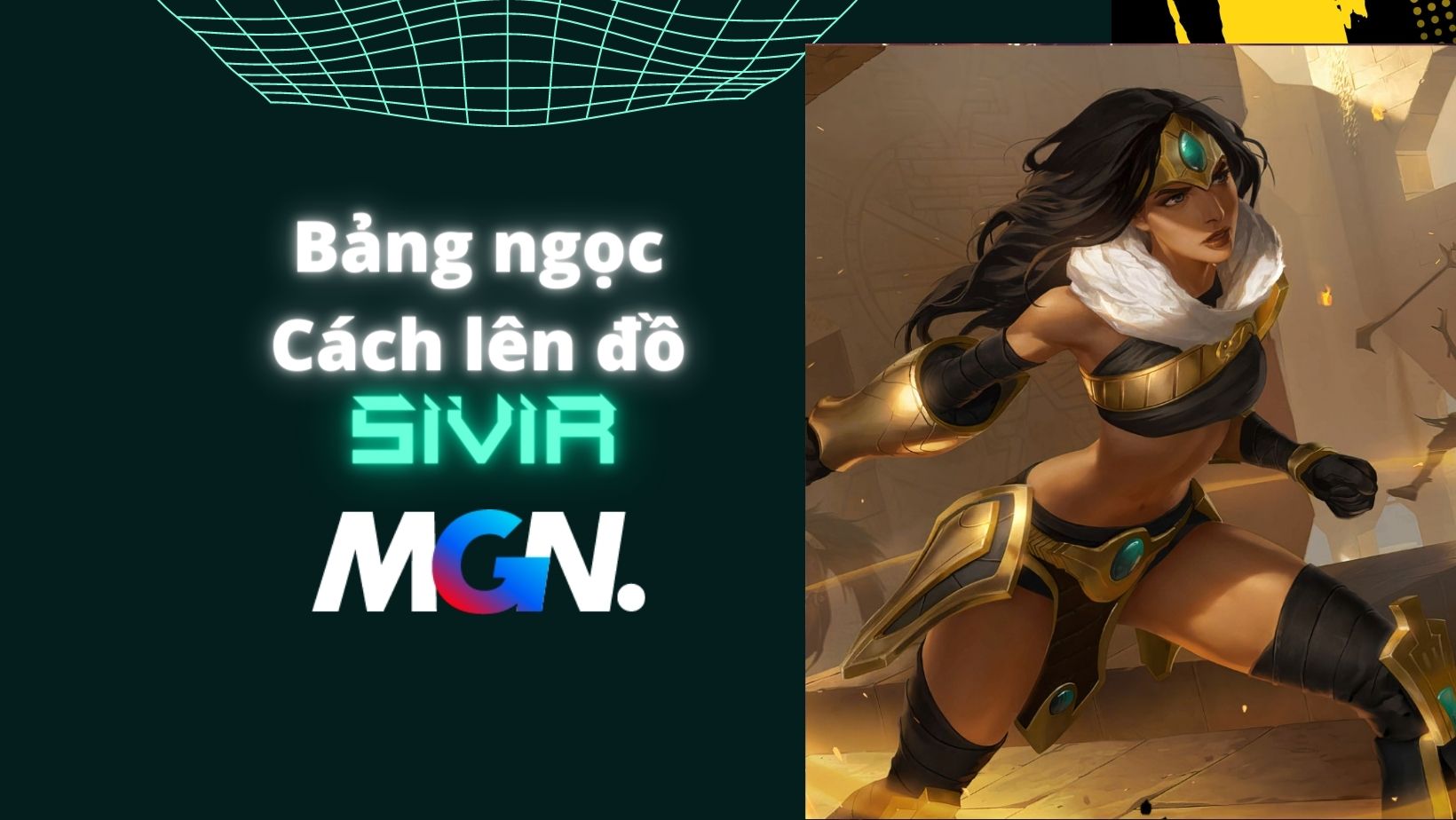 Sivir Mùa 13: Bảng Ngọc, Lên Đồ, Cách Chơi Mạnh Nhất