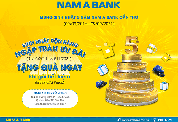 Gửi tiết kiệm nhận ngàn quà tặng hấp dẫn tại cụm Nam A Bank Cần Thơ