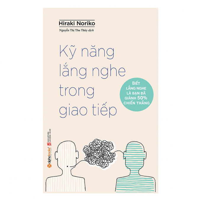 “Chúng ta không nhìn được suy nghĩ của nhau, do đó muốn nắm bắt và thấu hiểu những gì đối phương nói, chúng ta phải thông qua cơ chế tư duy của họ để nói chuyện”. Ảnh tiki