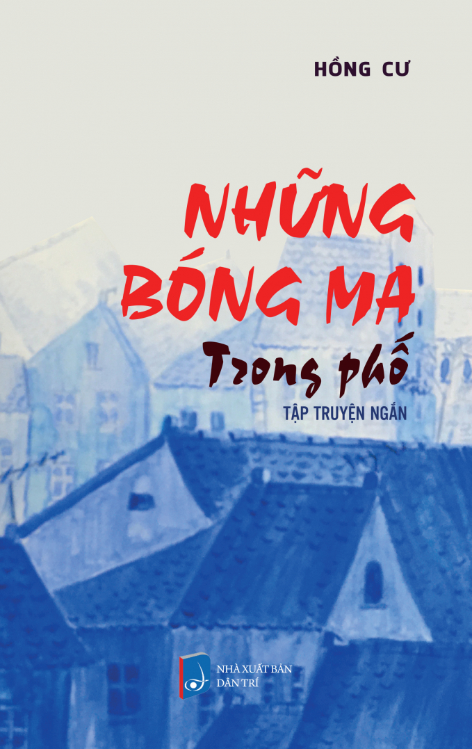 Bìa sách Những bóng ma trong phố (Tập truyện ngắn).