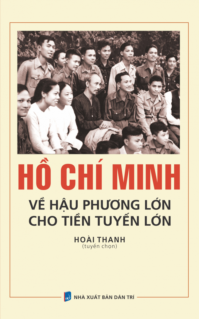 Bìa sách Hồ Chí Minh về hậu phương lớn cho tiền tuyến lớn.