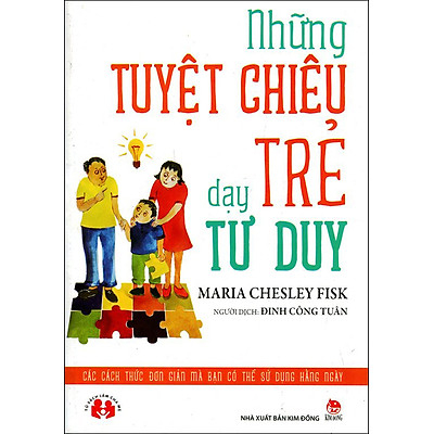 Bìa sách Những tuyệt chiêu dạy trẻ tư duy. Ảnh tiki.