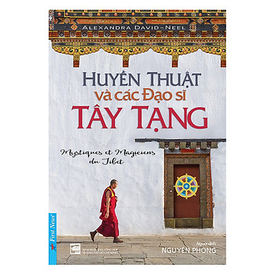 Bìa sách Huyền Thuật Và Các Đạo Sĩ Tây Tạng. Ảnh tiki.