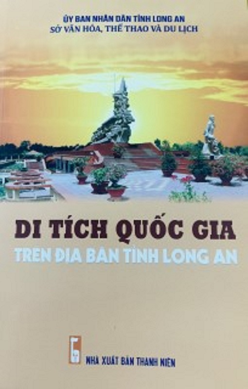 Bìa sách 'Di tích quốc gia trên địa bàn tỉnh Long An'. Ảnh: svhttdl.longan.gov