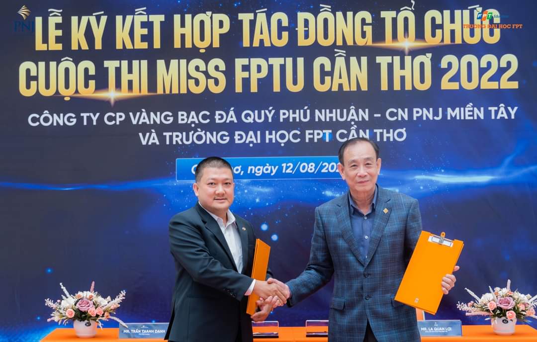 Đại diện Trường Đại học FPT Cần Thơ và Công ty Cổ phần Vàng bạc đá quý Phú Nhuận PNJ - Chi nhánh PNJ Miền Tây ký kết đồng tổ chức Cuộc thi Miss FPTU Cần Thơ 2022.