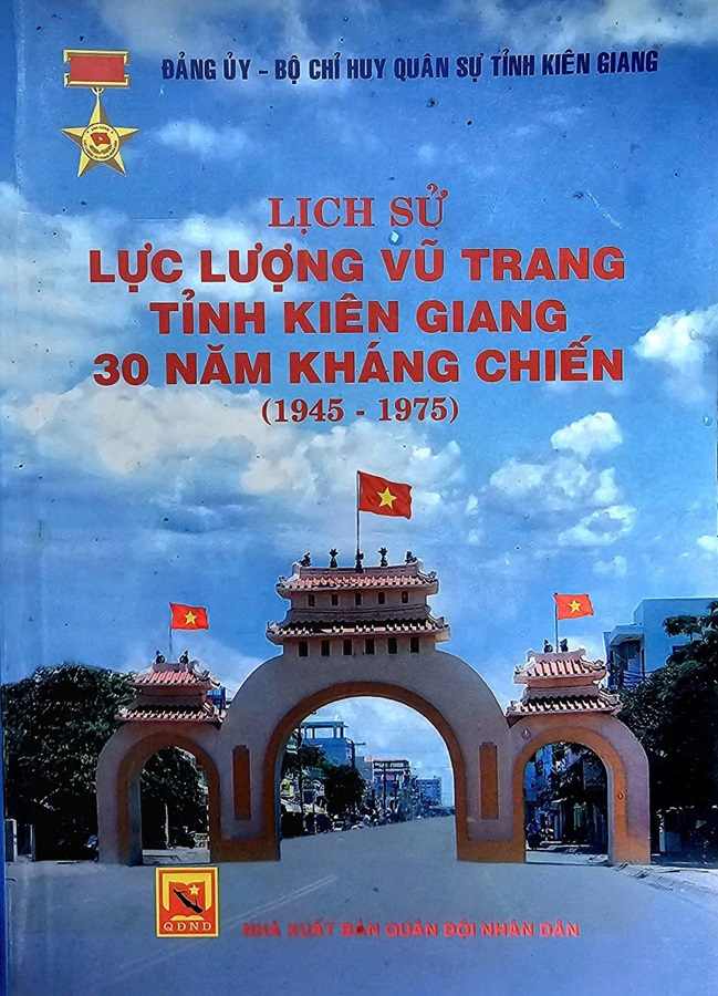 Cuốn Lịch sử lực lượng vũ trang tỉnh Kiên Giang 30 năm kháng chiến (1945 - 1975) - Nhà xuất bản Quân đội Nhân dân 2019 đã ghi nhận ông Dương Ngọc Kim làm Chính trị viên từ năm 1946. Ảnh tư liêu.