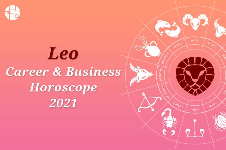 Leo-Career-and-Business-Horoscope-2021