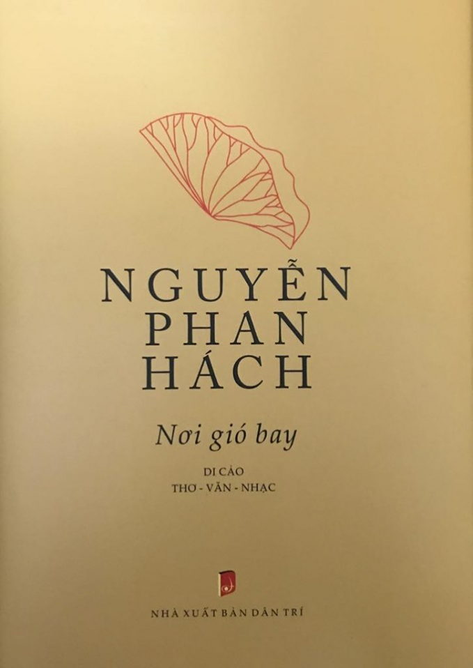 Cuốn sách được ấn hành nhân kỷ niệm 1 năm nhà thơ Nguyễn Phan Hách giã biệt dương gian. Ảnh: TL.