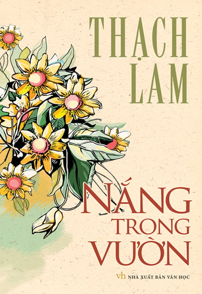 Từ tác phẩm 'Nắng trong vườn', Thạch Lam đã đề cập tự do hôn nhân.