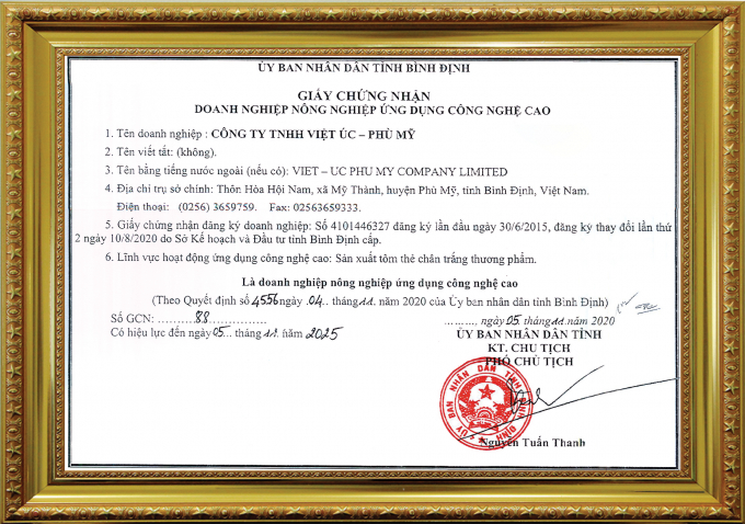 UBND tỉnh Bình Định đã cấp giấy chứng nhận Doanh nghiệp nông nghiệp ứng dụng công nghệ cao cho Công ty TNHH Việt - Úc Phù Mỹ chuyên sản xuất tôm thẻ chân trắng thương phẩm.