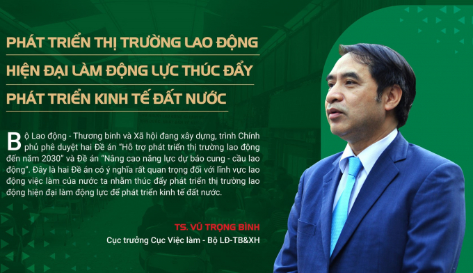 Tiến sĩ Vũ Trọng Bình - Cục trưởng Cục Việc làm, Bộ Lao động - Thương binh và Xã hội.