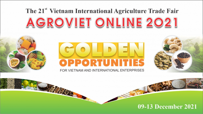 Đây là lần đầu tiên, Hội chợ Triển lãm Nông nghiệp Quốc tế - Agroviet được tổ chức bằng hình thức trực tuyến.