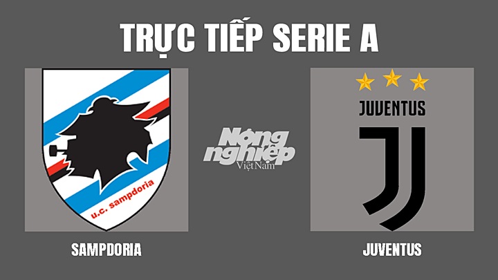 Trực tiếp bóng đá Serie A mùa giải 2021/2022 giữa Sampdoria vs Juventus ngày 13/3