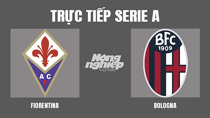 Trực tiếp bóng đá Serie A mùa giải 2021/2022 giữa Fiorentina vs Bologna hôm nay 13/3