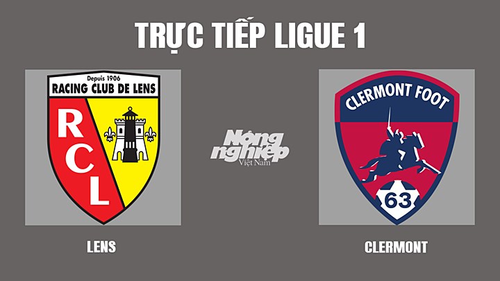 Trực tiếp bóng đá Ligue 1 giữa Lens vs Clermont hôm nay 19/3/2022