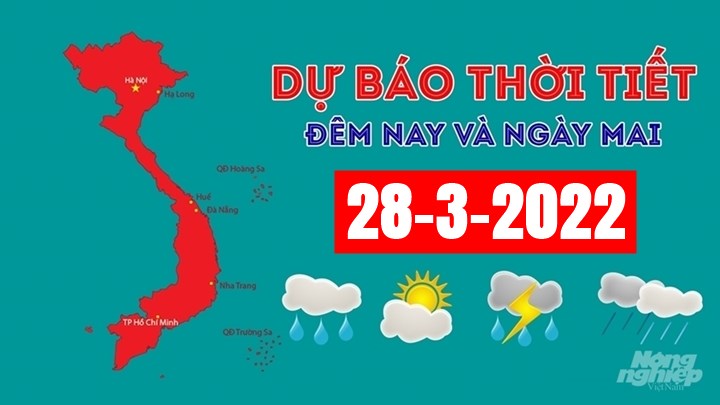 Cập nhật tin tức thời tiết đêm nay 27/3 và ngày mai 28/3/2022