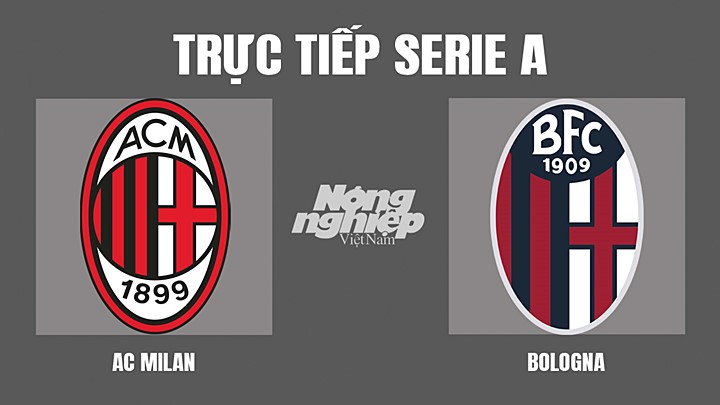 Trực tiếp bóng đá Serie A mùa giải 2021/2022 giữa AC Milan vs Bologna hôm nay 5/4