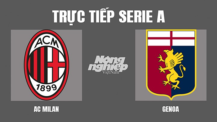 Trực tiếp bóng đá Serie A mùa giải 2021/2022 giữa AC Milan vs Genoa hôm nay 16/4