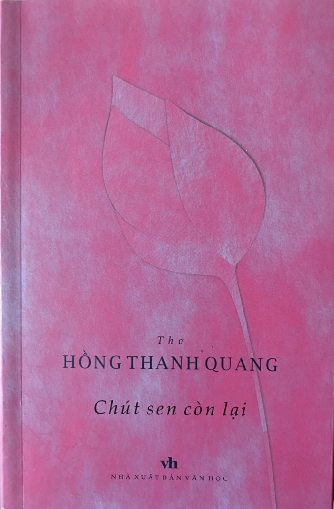 Tập thơ 'Chút sen còn lại' của Hồng Thanh Quang.