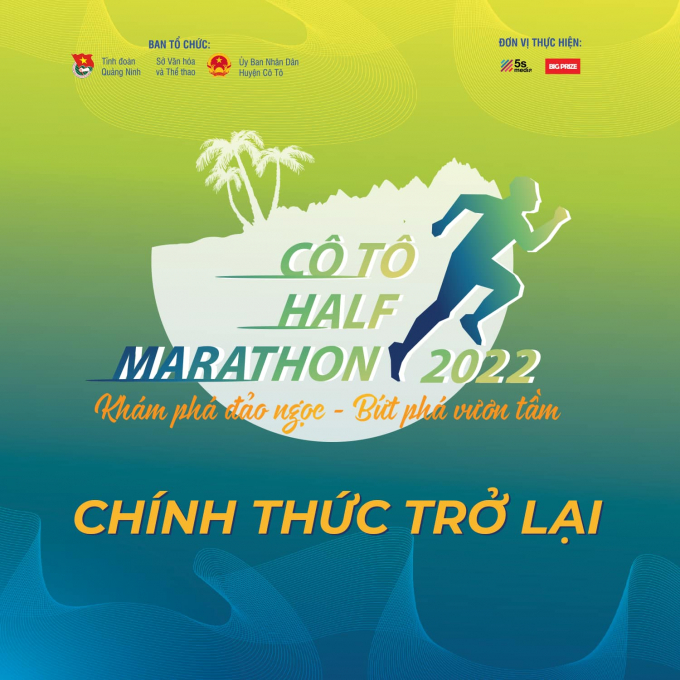 huyện Cô Tô sẽ tổ chức giải chạy đầu tiên tại Cô Tô - Cô Tô Half Marathon 2022 diễn ra vào thứ 7, ngày 23/4/2022.