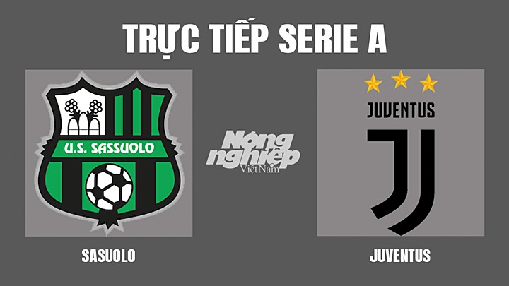 Trực tiếp bóng đá Serie A mùa giải 2021/2022 giữa Sassuolo vs Juventus hôm nay 26/4