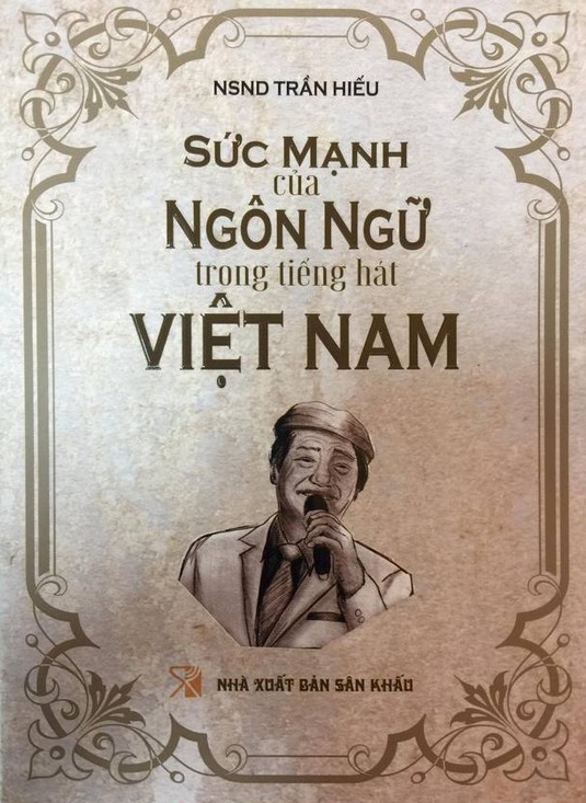 Cuốn sách chất chứa tâm tư một đời của Nghệ sĩ Nhân dân Trần Hiếu.