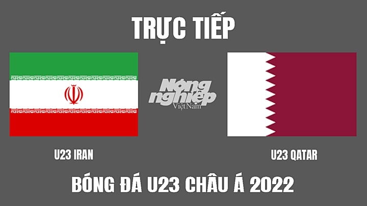 Trực tiếp bóng đá U23 Châu Á 2022 giữa Iran vs Qatar hôm nay 1/6/2022