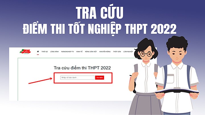 Hướng dẫn cách tra cứu điểm thi tốt nghiệp THPT 2022 chính xác và nhanh nhất