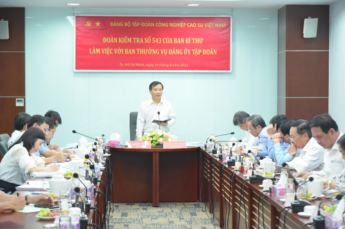 Đoàn kiểm tra 543 của Ban Bí thư làm việc với Ban thường vụ Đảng ủy Tập đoàn Công nghiệp Cao su Việt Nam.
