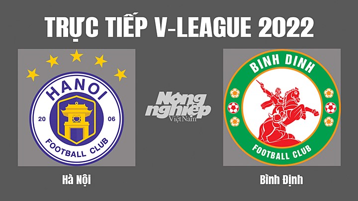 Trực tiếp bóng đá V-League (VĐQG Việt Nam) 2022 giữa Hà Nội vs Bình Định hôm nay 2/9/2022