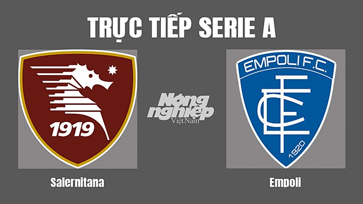 Trực tiếp bóng đá Serie A (VĐQG Italia) 2022/23 giữa Salernitana vs Empoli hôm nay 5/9