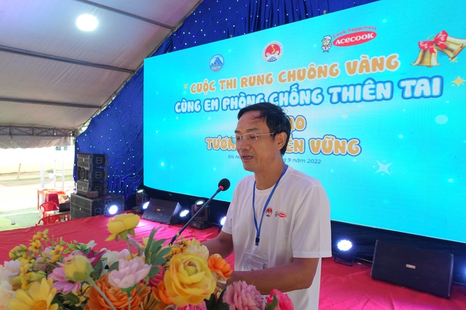 Ông Vũ Xuân Thành, Phó tổng cục trưởng Tổng cục PCTT đề nghị mở rộng quy mô tổ chức cuộc thi cho tất cả các trường THCS trên địa bàn TP Đà Nẵng. Ảnh: H.H.