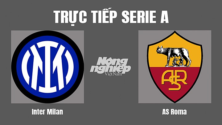 Trực tiếp bóng đá Serie A (VĐQG Italia) 2022/23 giữa Inter Milan vs AS Roma hôm nay 1/10