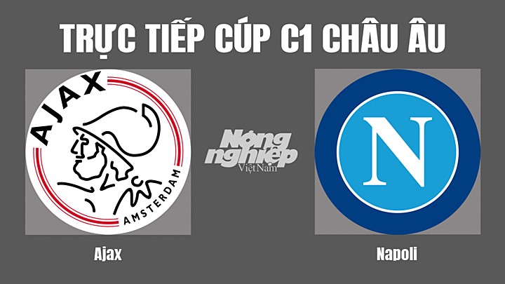 Trực tiếp bóng đá Cúp C1 Châu Âu giữa Ajax vs Napoli hôm nay 5/10/2022