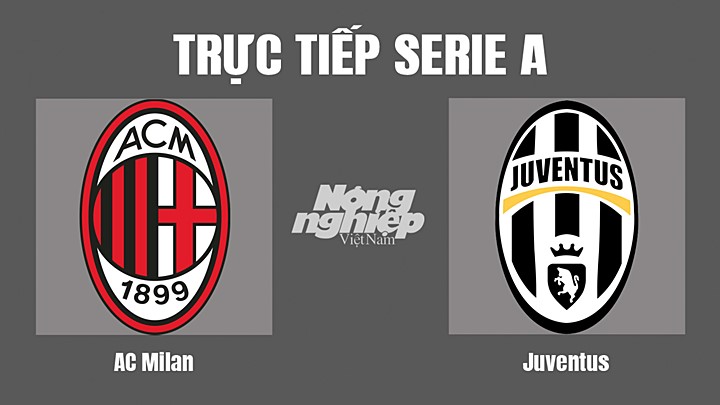 Trực tiếp bóng đá Serie A (VĐQG Italia) 2022/23 giữa AC Milan vs Juventus hôm nay 8/10