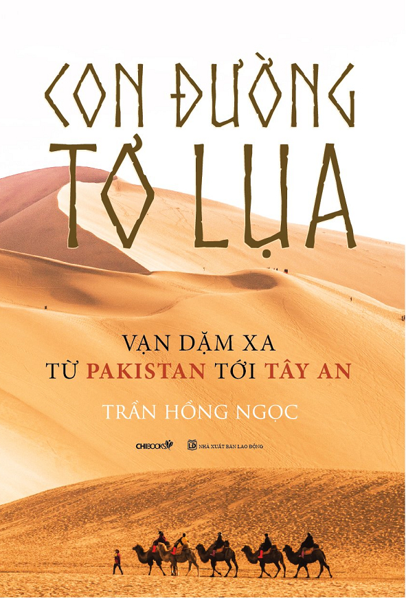 Cuốn sách đầu tiên của một cô gái Việt khám phá con đường tơ lụa.