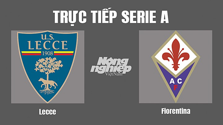 Trực tiếp bóng đá Serie A (VĐQG Italia) 2022/23 giữa Lecce vs Fiorentina hôm nay 18/10