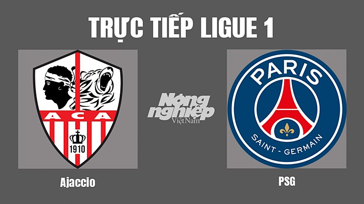 Trực tiếp bóng đá Ligue 1 (VĐQG Pháp) 2022/23 giữa Ajaccio vs PSG hôm nay 22/10/2022