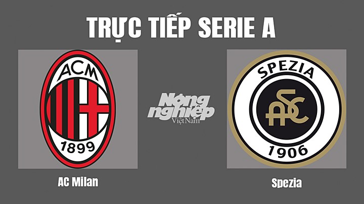 Trực tiếp bóng đá Serie A (VĐQG Italia) 2022/23 giữa AC Milan vs Spezia hôm nay 6/11