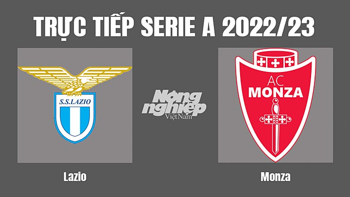 Trực tiếp bóng đá Serie A (VĐQG Italia) 2022/23 giữa Lazio vs Monza hôm nay 11/11