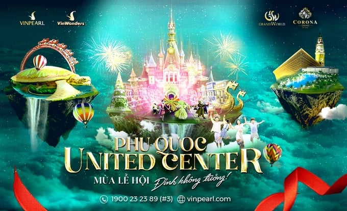 Phú Quốc United Center –'điểm đến mới của thế giới mùa lễ hội'.
