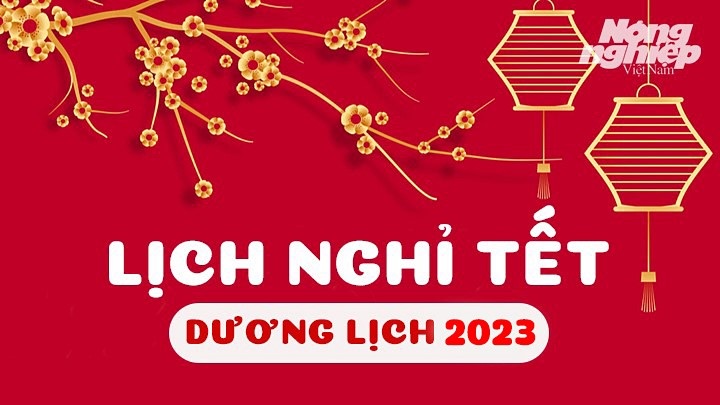 Chi tiết Lịch nghỉ Tết Dương lịch 2023 cho công nhân, viên chức và người lao động