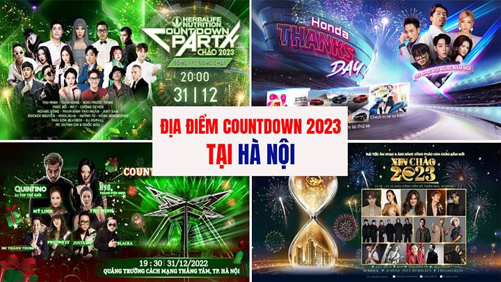 Trong đêm giao thừa 2022, Hà Nội sẽ tổ chức 4 điểm Countdown để chào mừng năm mới 2023