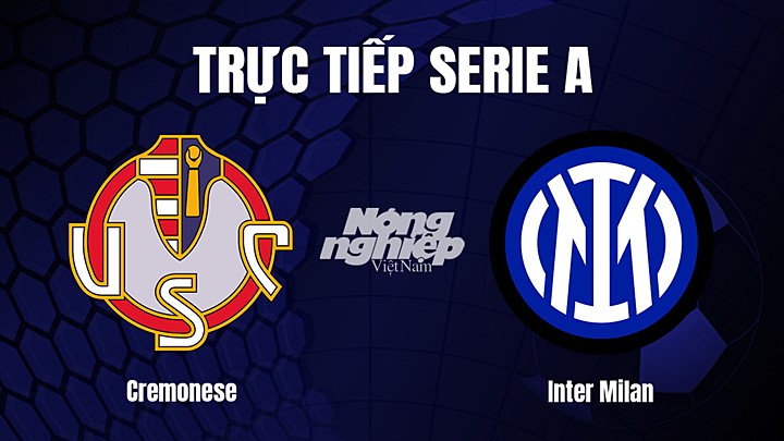 Trực tiếp bóng đá Serie A (VĐQG Italia) 2022/23 giữa Cremonese vs Inter Milan ngày 29/1/2023