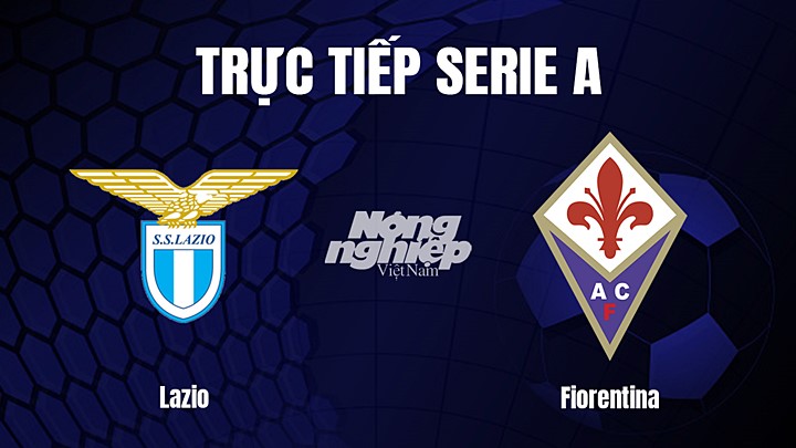 Trực tiếp bóng đá Serie A (VĐQG Italia) 2022/23 giữa Lazio vs Fiorentina ngày 30/1/2023