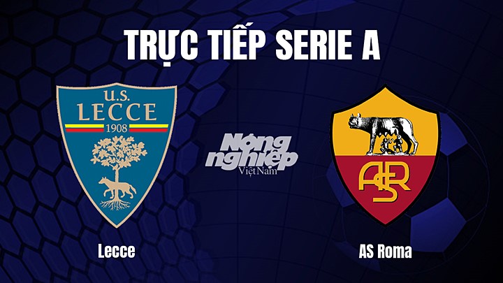 Trực tiếp bóng đá Serie A (VĐQG Italia) 2022/23 giữa Lecce vs AS Roma ngày 12/2/2023