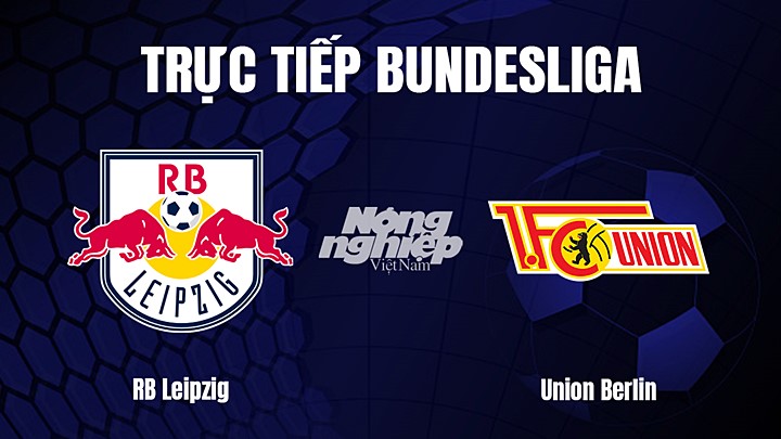 Trực tiếp bóng đá Bundesliga (VĐQG Đức) 2022/23 giữa RB Leipzig vs Union Berlin ngày 12/2/2023