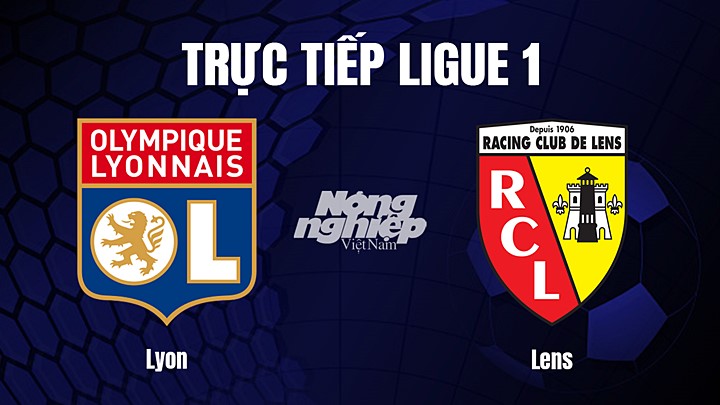 Trực tiếp bóng đá Ligue 1 (VĐQG Pháp) 20213/23 giữa Lyon vs Lens hôm nay 13/2/2023