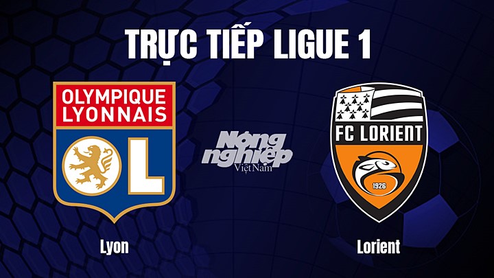 Trực tiếp bóng đá Ligue 1 (VĐQG Pháp) 2022/23 giữa Lyon vs Lorient hôm nay 5/3/2023