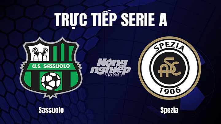 Trực tiếp bóng đá Serie A (VĐQG Italia) 2022/23 giữa Sassuolo vs Spezia ngày 18/3/2023